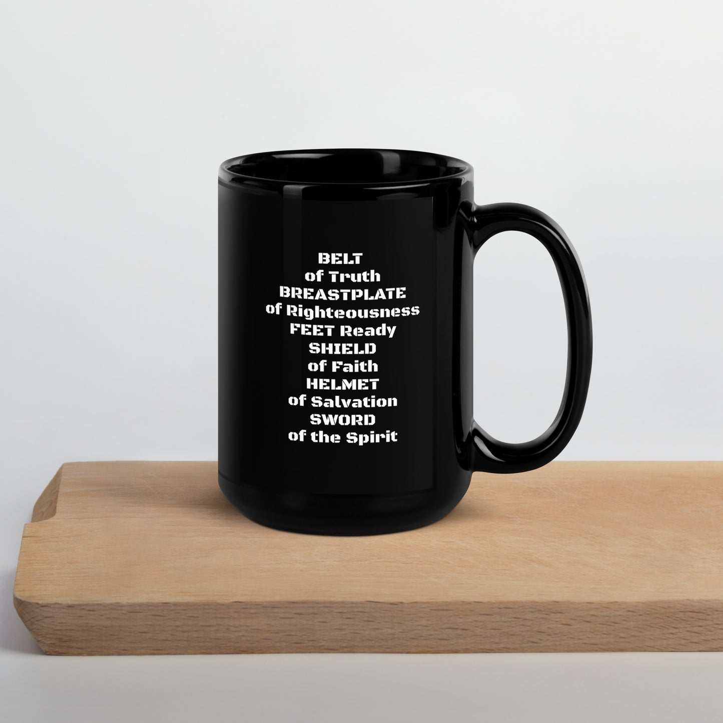 Ephesians 6:14-17 (c) Black Glossy Mug